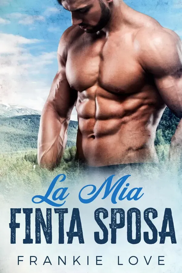 Copertina dell'ebook La Mia Finta Sposa di Frankie Love