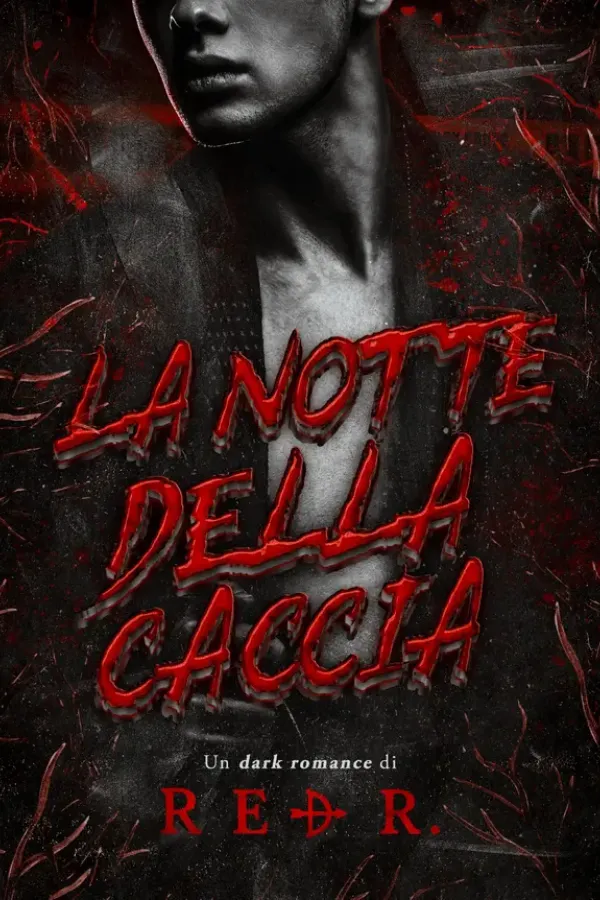 Copertina dell'ebook La Notte Della Caccia: Un dark romance universitario di Red R.