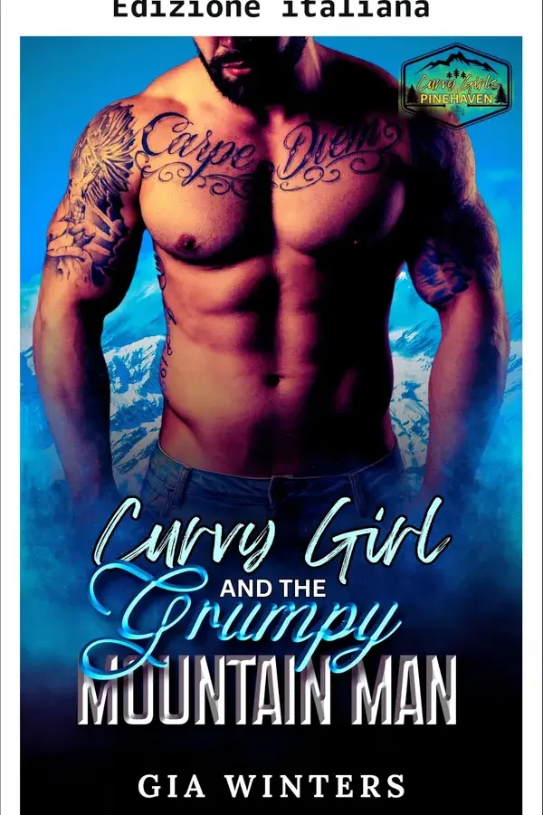 Copertina dell'ebook La ragazza formosa e il montanaro burbero (Ragazze formose di Pinehaven Vol. 1) di Gia Winters