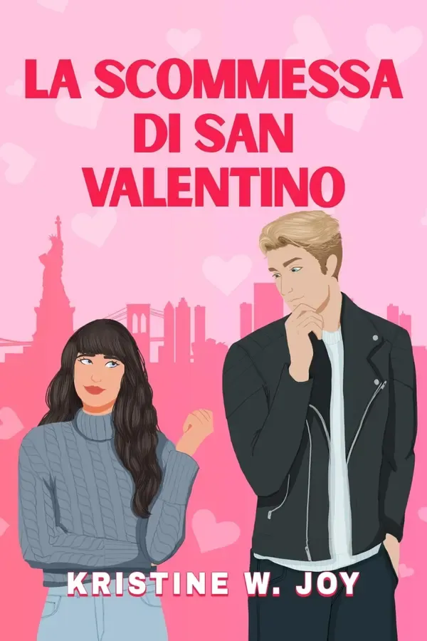Copertina dell'ebook La scommessa di San Valentino (Amici che si innamorano Vol. 2) di Kristine W. Joy