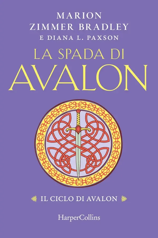 Copertina dell'ebook La spada di Avalon: Il ciclo di Avalon di Marion Zimmer Bradley