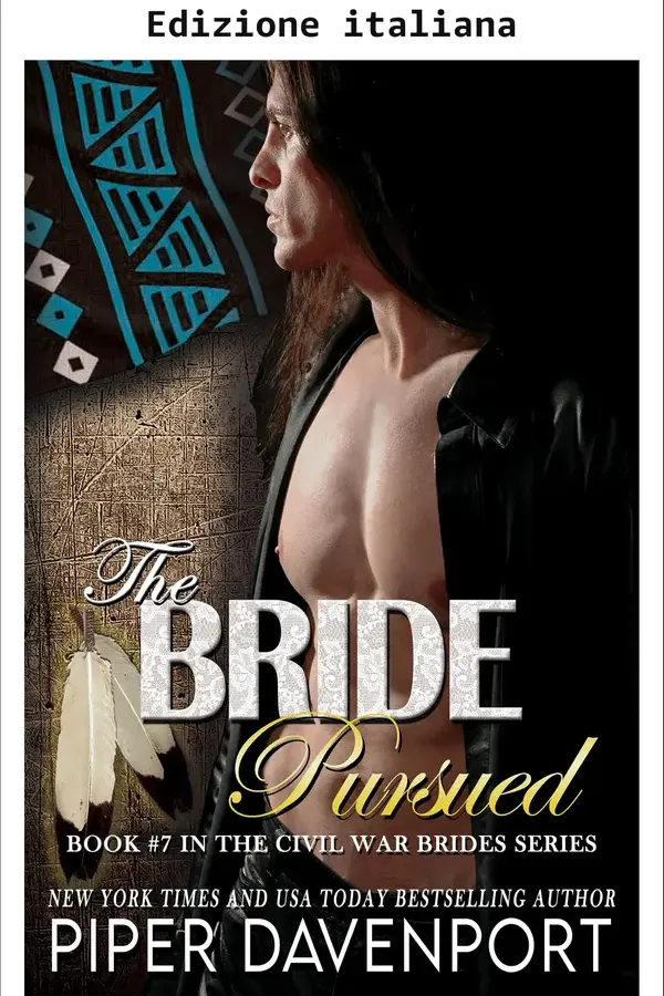 Copertina dell'ebook La sposa inseguita (Spose della guerra civile Vol. 7) di Piper Davenport
