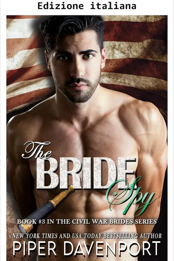 Copertina dell'ebook La sposa spia (Spose della guerra civile Vol. 3) di Piper Davenport