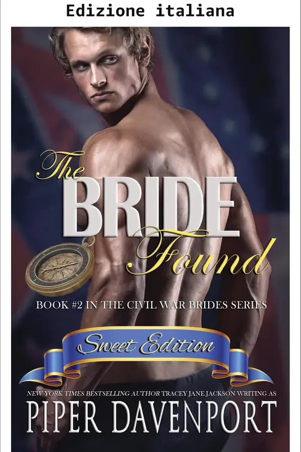 Copertina dell'ebook La sposa trovata (Spose della Guerra di Secessione - Edizione dolce Vol. 2) di Piper Daveport