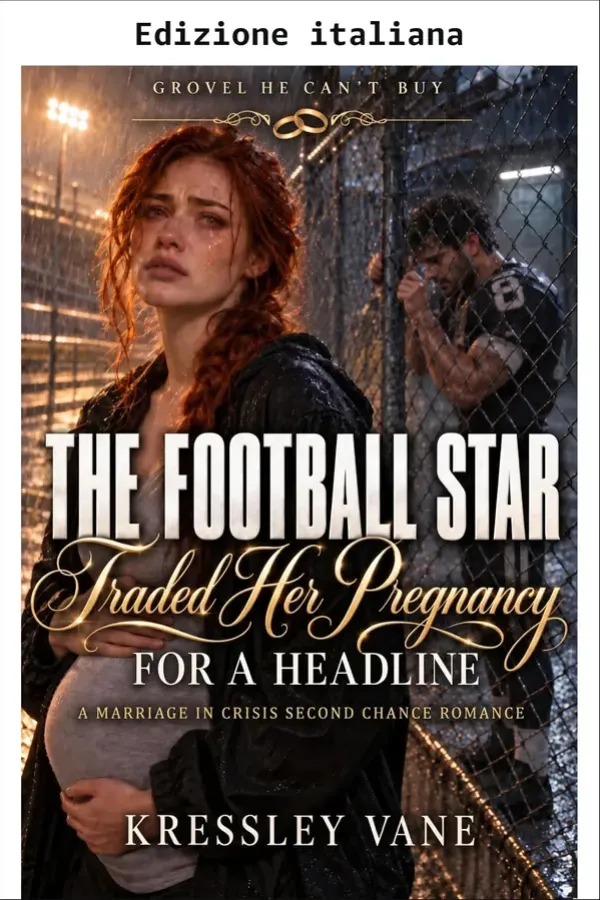 Copertina dell'ebook La star del football americano ha scambiato la sua gravidanza per un titolo di giornale (L'umiltà che non si compra Vol. 3) di Kressley Vane