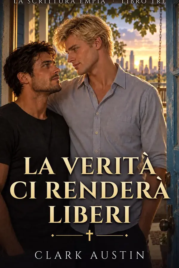 Copertina dell'ebook La verità ci renderà liberi (La scrittura empia Vol. 3) di Clark Austin