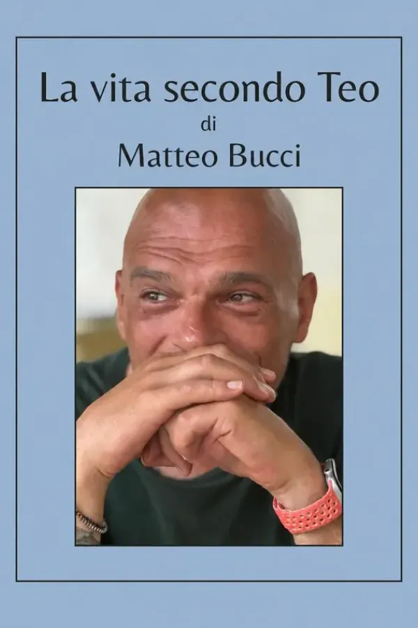 Copertina dell'ebook La vita secondo Teo di Matteo Bucci