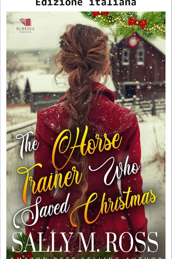 Copertina dell'ebook L'addestratrice di cavalli che salvò il Natale di Sally M. Ross