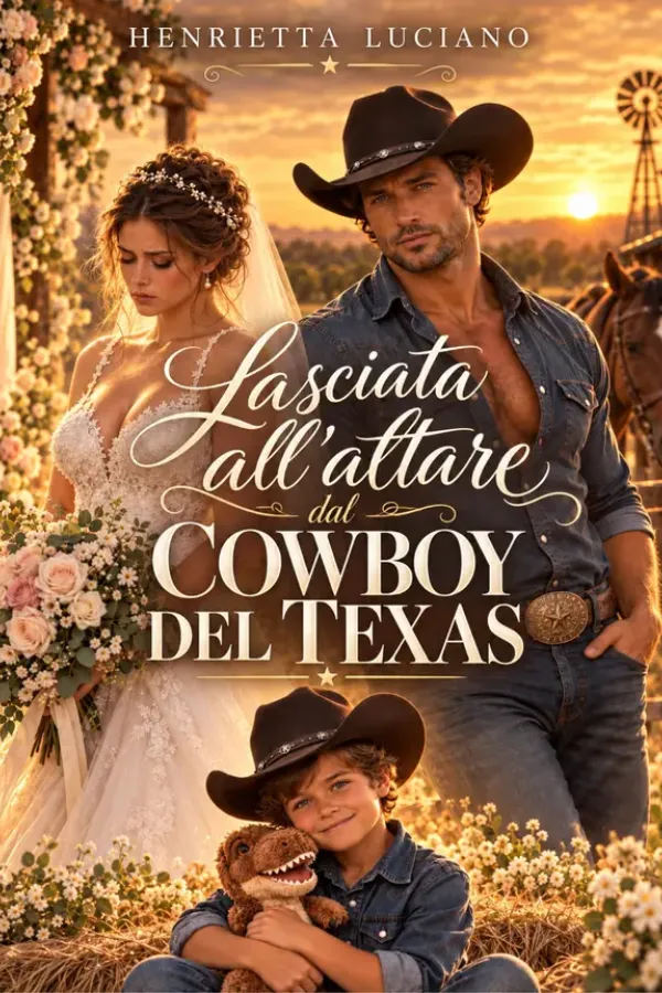 Copertina dell'ebook Lasciata all'altare dal cowboy del Texas di Henrietta Luciano