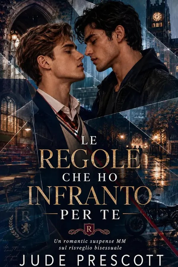 Copertina dell'ebook Le regole che ho infranto per te di Jude Prescott
