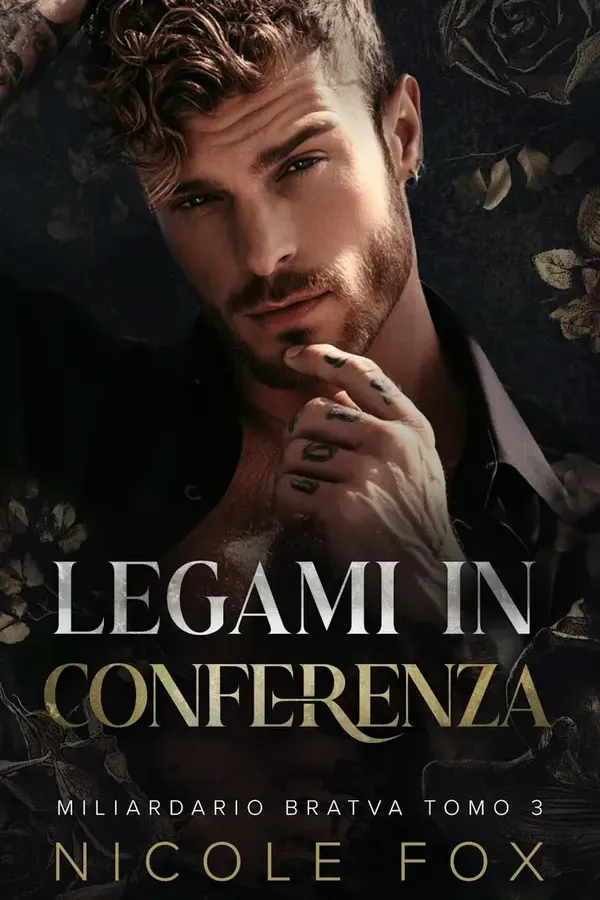 Copertina dell'ebook Legami In Conferenza (Miliardario Bratva Vol. 3) di Nicole Fox