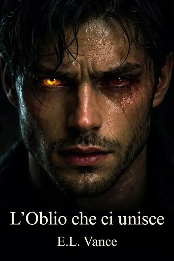 Copertina dell'ebook L'Oblio che ci unisce (Le Cronache dell'Ombra Vol. 2) di E.L. Vance