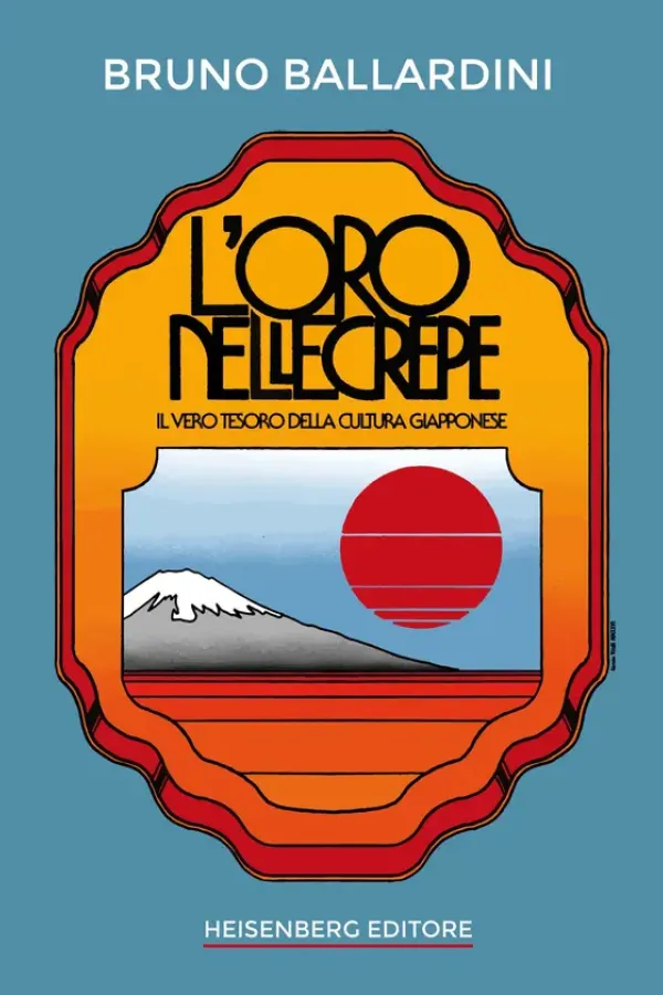 Copertina dell'ebook L'oro nelle crepe: Il vero tesoro della cultura giapponese di Bruno Ballardini