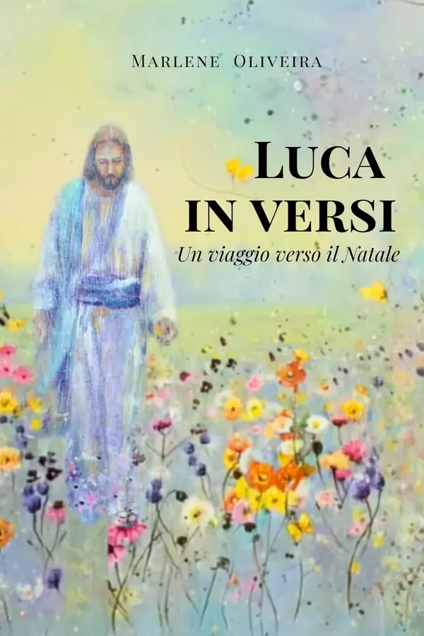 Copertina dell'ebook Luca in versi: Un viaggio verso il Natale di Marlene Oliveira