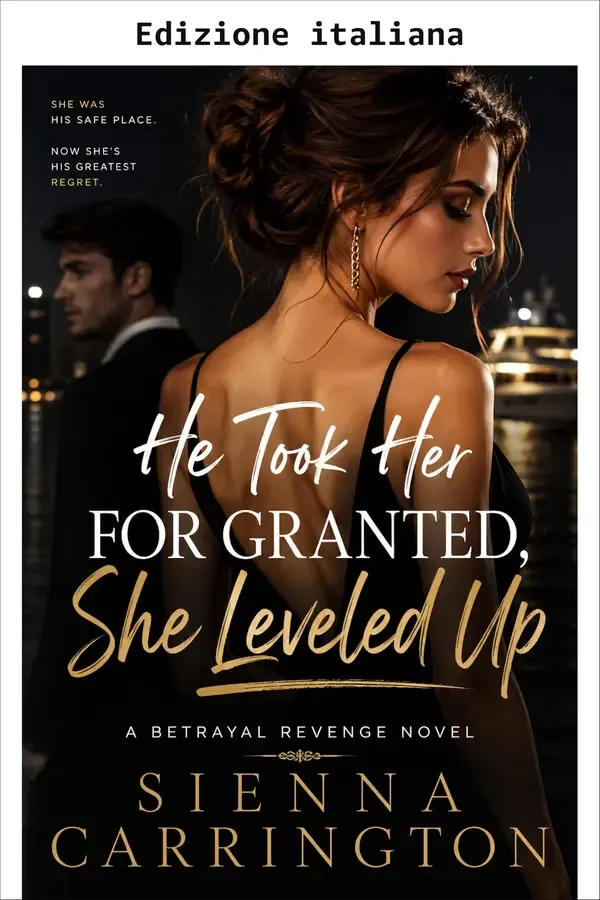 Copertina dell'ebook Lui la dava per scontata, lei è rinata di Sienna Carrington