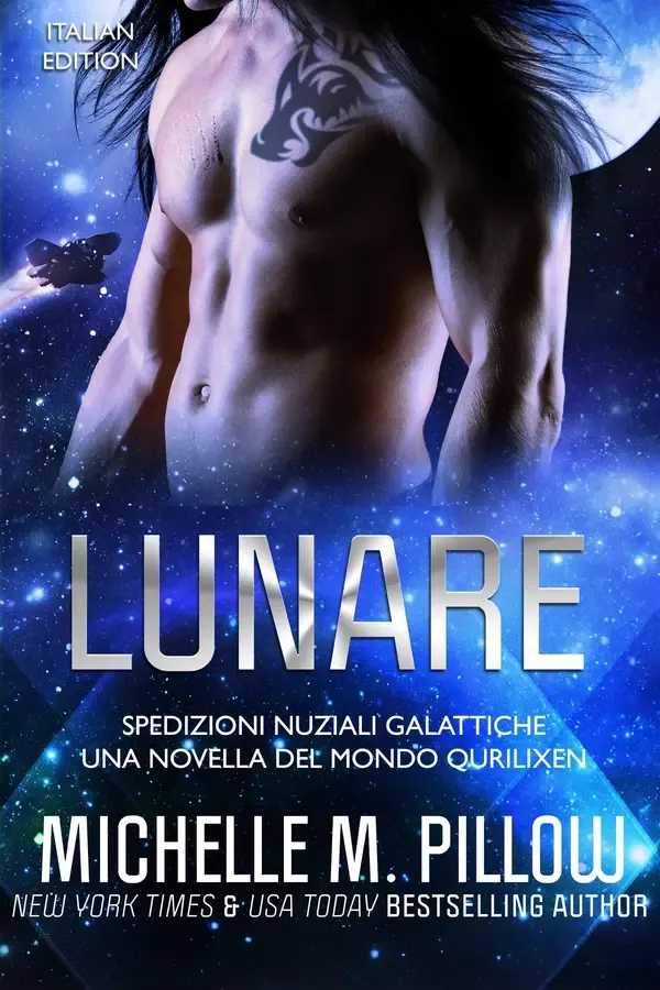 Copertina dell'ebook Lunare: Una novella del Mondo Qurilixen (Spedizioni Nuziali Galattiche Vol. 9) di Michelle M. Pillow