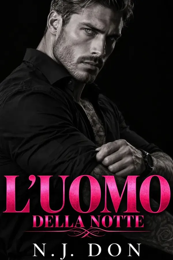 Copertina dell'ebook L'uomo della notte: Un Dark Romance (Le regole dei Kavanagh Vol. 2) di N.J Don
