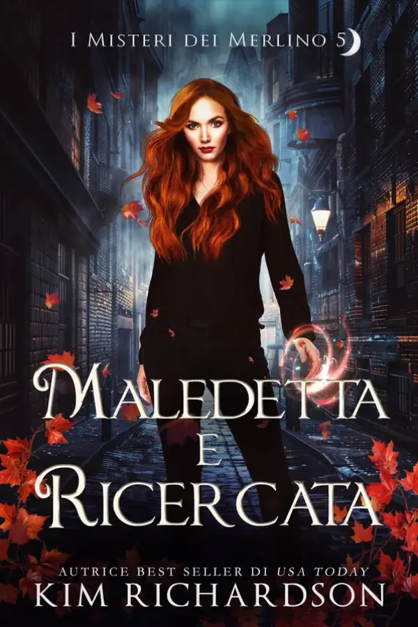 Copertina dell'ebook Maledetta e ricercata (I Misteri dei Merlino Vol. 5) di Kim Richardson