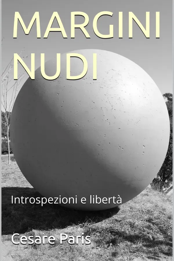 Copertina dell'ebook MARGINI NUDI: Introspezioni e libertà di Cesare Paris