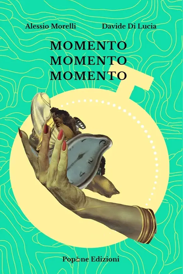 Copertina dell'ebook MOMENTO MOMENTO MOMENTO di Alessio Morelli