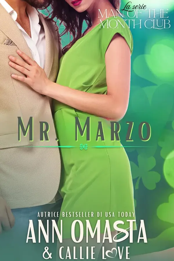 Copertina dell'ebook Mr. Marzo: Uno spicy romantic suspense, poliziotto protettore, persecutore e inganno (La serie Man of the Month Club Vol. 3) di Ann Omasta