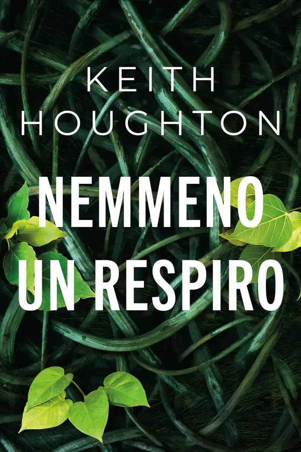 Copertina dell'ebook Nemmeno un respiro di Keith Houghton