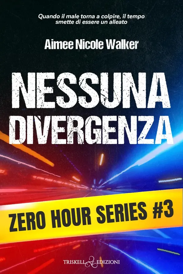 Copertina dell'ebook Nessuna divergenza (Zero Hours Vol. 3) di Aimee Nicole Walker