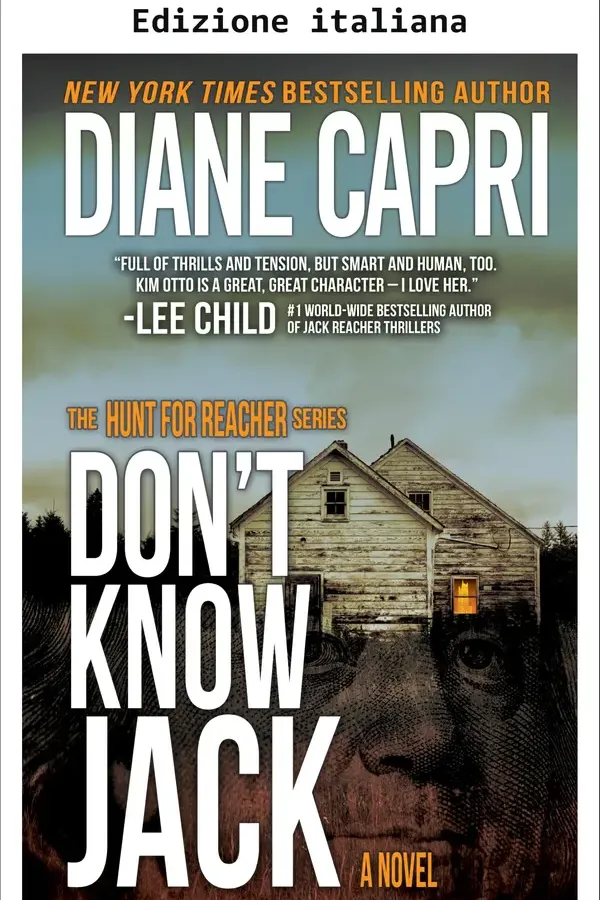 Copertina dell'ebook Non conosco Jack: a caccia di Jack Reacher di Lee Child (Serie La caccia a Jack Reacher Vol. 1) di Diane Capri