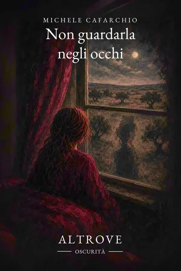 Copertina dell'ebook Non guardarla negli occhi di Michele Cafarchio