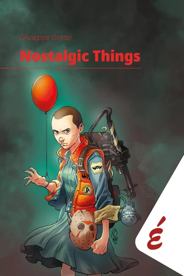 Copertina dell'ebook Nostalgic Things di Giuseppe Grossi