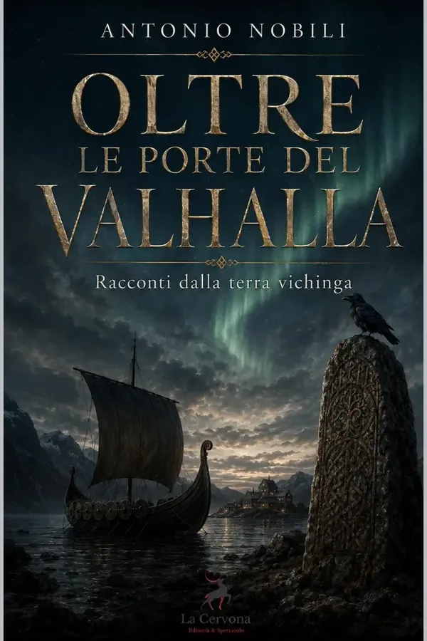 Copertina dell'ebook Oltre le porte del Valhalla: racconti dalla terra vichinga di Antonio Nobili
