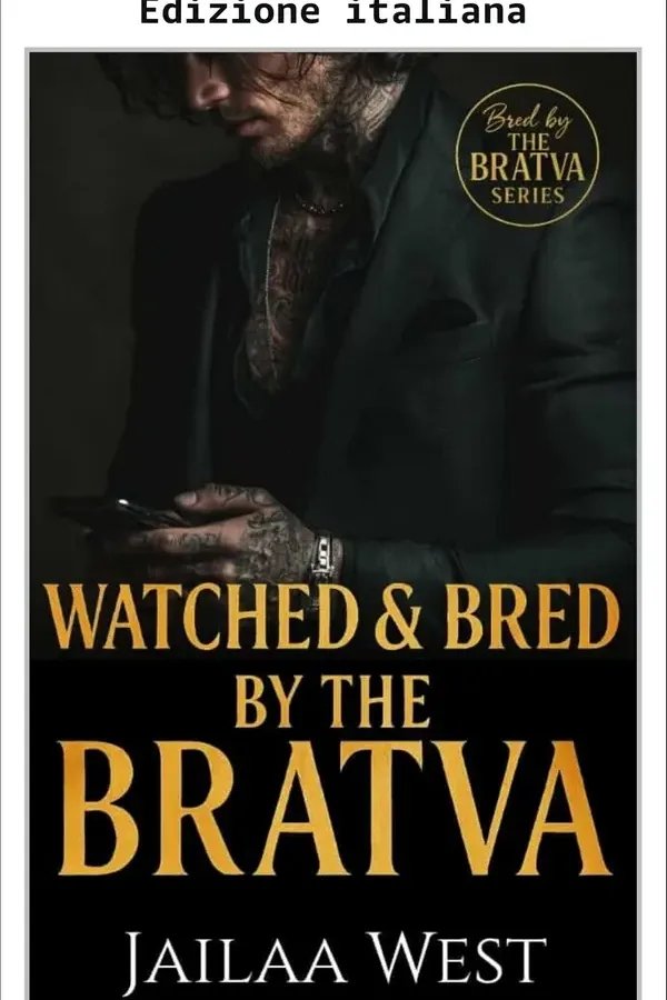 Copertina dell'ebook Osservata e posseduta dalla Bratva di Jailaa West