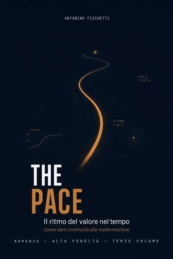 Copertina dell'ebook THE PACE: Il ritmo del valore nel tempo (Alta Fedeltà Vol. 3) di Antonino Fischetti