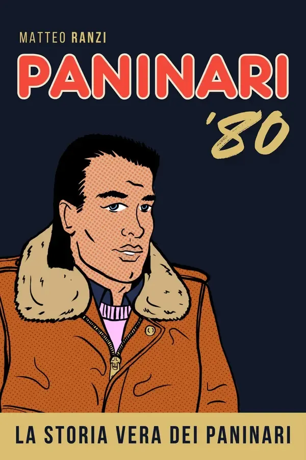 Copertina dell'ebook PANINARI '80: La storia vera dei Paninari e di un ragazzo che voleva esserlo fino in fondo di Matteo Ranzi