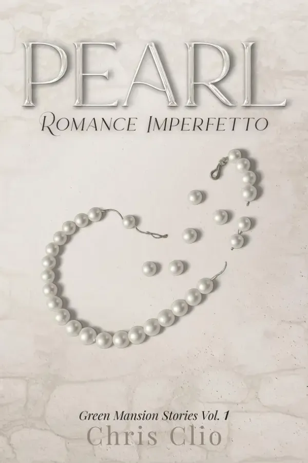 Copertina dell'ebook PEARL: Romance Imperfetto di Chris Clio