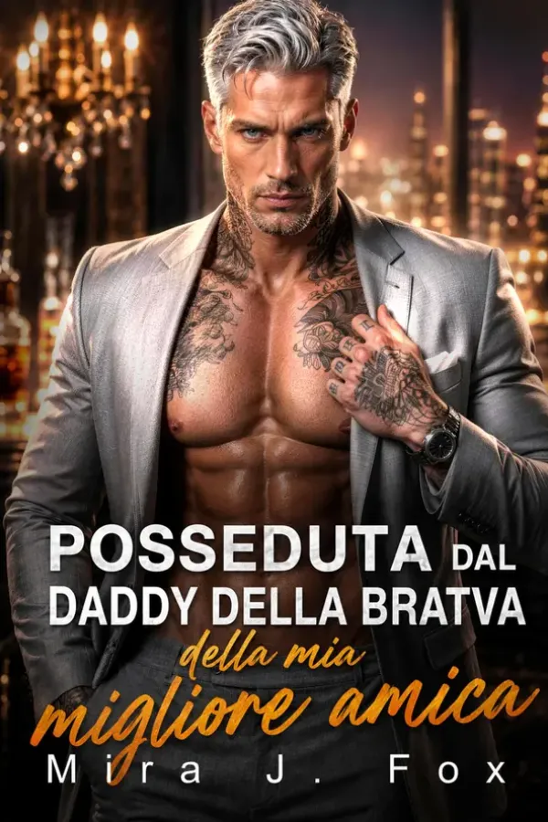 Copertina dell'ebook Posseduta dal daddy della Bratva della mia migliore amica: Una storia d'amore proibita con differenza d'età (Contratti Oscuri) di Mira J. Fox