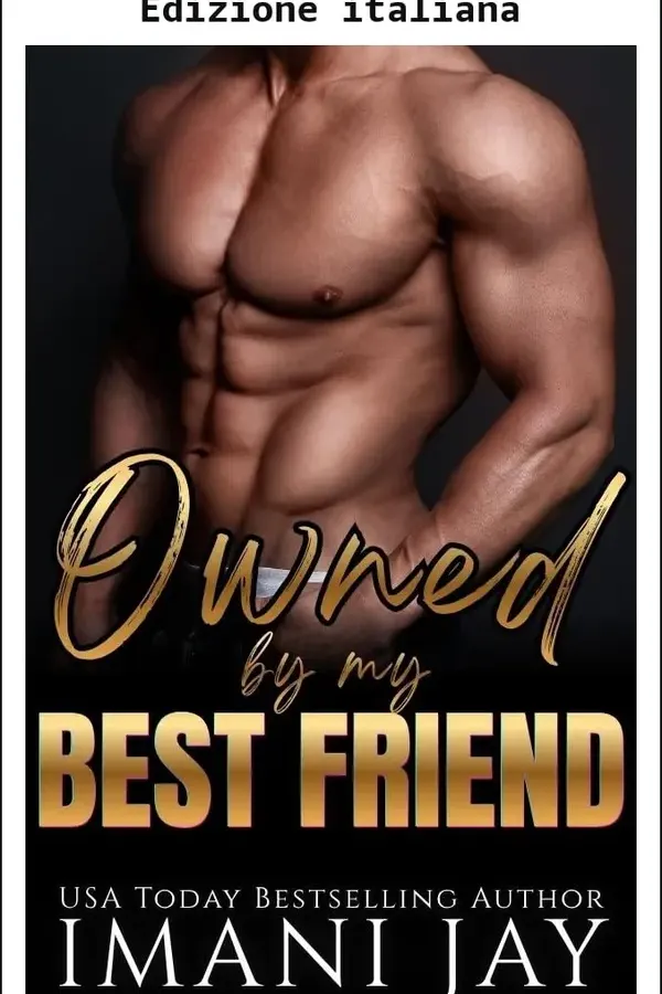 Copertina dell'ebook Posseduta dal mio migliore amico (Grandi cervelli, ancora più grandi...) di Imani Jay