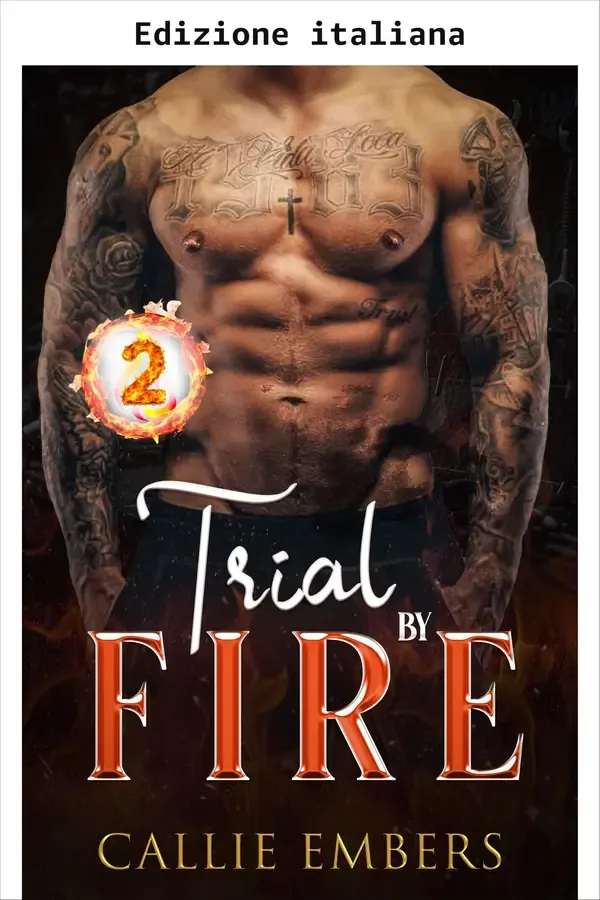 Copertina dell'ebook Prova del fuoco (Eroi bollenti della caserma 9 Vol. 2) di Callie Embers