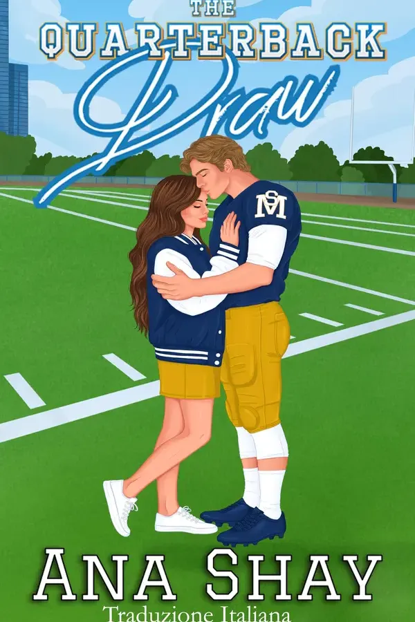 Copertina dell'ebook The Quarterback Draw: Edizione Italiana (The Four Quarters Series (Edizione Italiana) Vol. 2) di Ana Shay