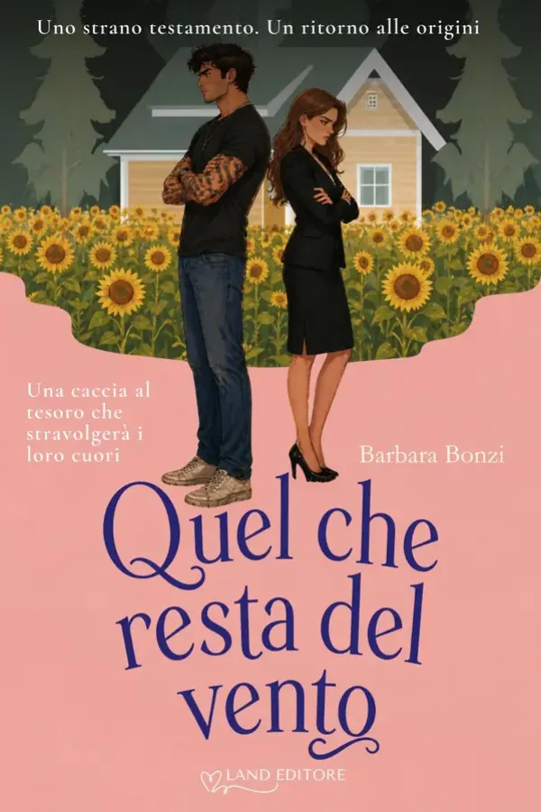 Copertina dell'ebook Quel che resta del vento: Uno strano testamento. Le pianure sconfinate del Kansas. E un amore per cui vale la pena lottare. (I romance Land Editore) di Barbara Bonzi