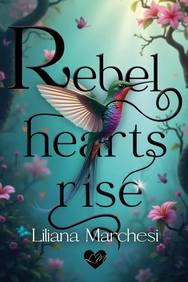 Copertina dell'ebook Rebel Hearts Rise di Liliana Marchesi