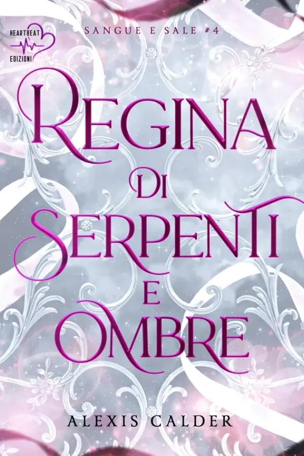 Copertina dell'ebook Regina di serpenti e ombre (Sangue e sale Vol. 4) di Alexis Calder