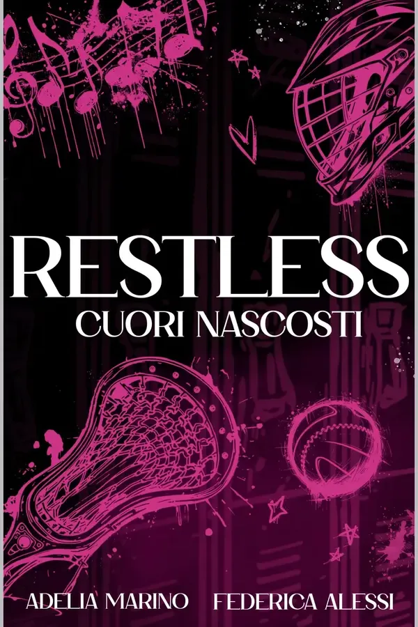 Copertina dell'ebook Restless - Cuori nascosti di Adelia Marino