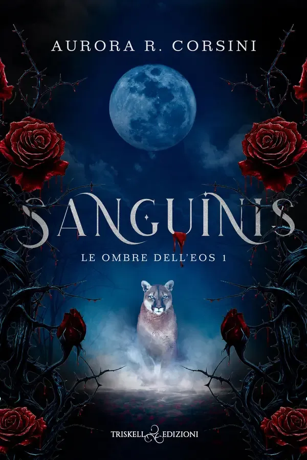 Copertina dell'ebook Sanguinis (Le ombre dell'Eos Vol. 1) di Aurora R. Corsini