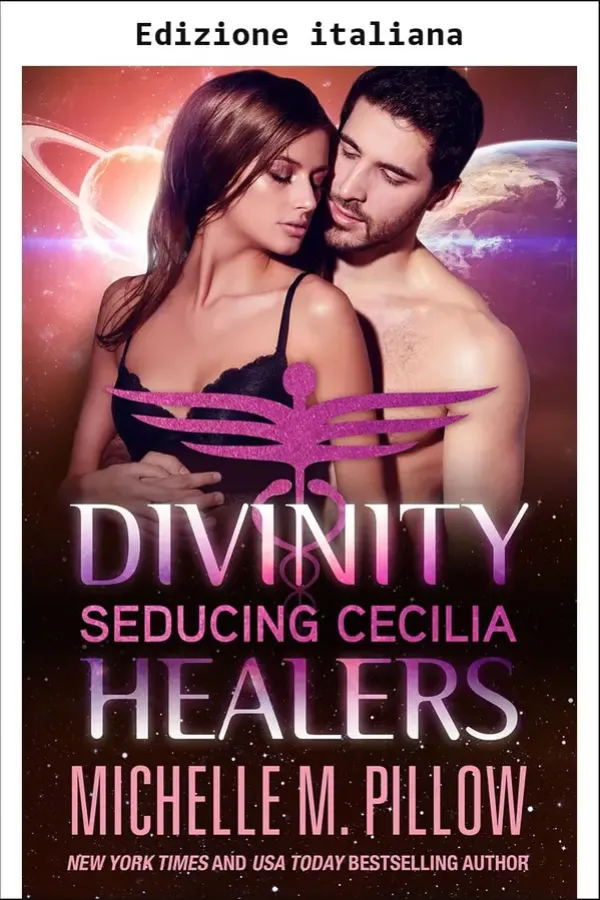 Copertina dell'ebook Sedurre Cecilia (Guaritori divini Vol. 2) di Michelle M. Pillow