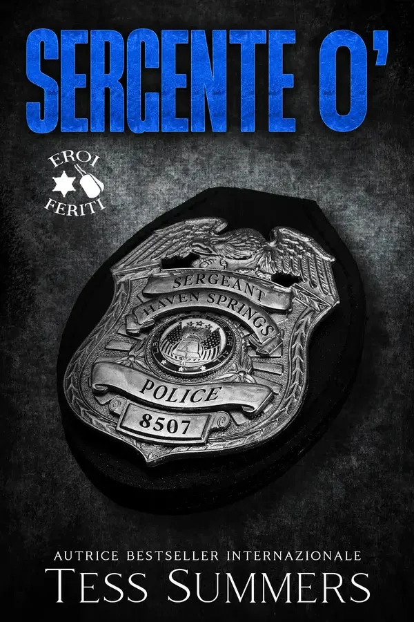 Copertina dell'ebook Sergente O': Eroi Feriti di Tess Summers