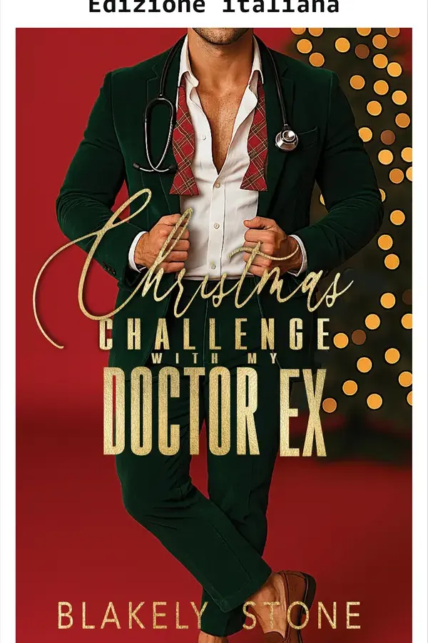 Copertina dell'ebook Sfida di Natale con il mio ex dottore di Blakely Stone
