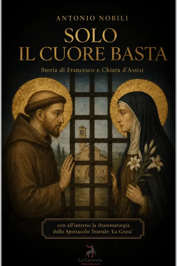 Copertina dell'ebook Solo il cuore basta: Storia di Francesco e Chiara d'Assisi di Antonio Nobili