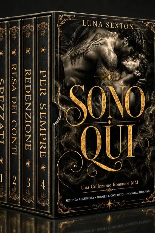 Copertina dell'ebook Sono Qui: Quattro romance MM di seconde possibilità, ferite profonde e amori che non si sono mai davvero spenti di Luna Sexton