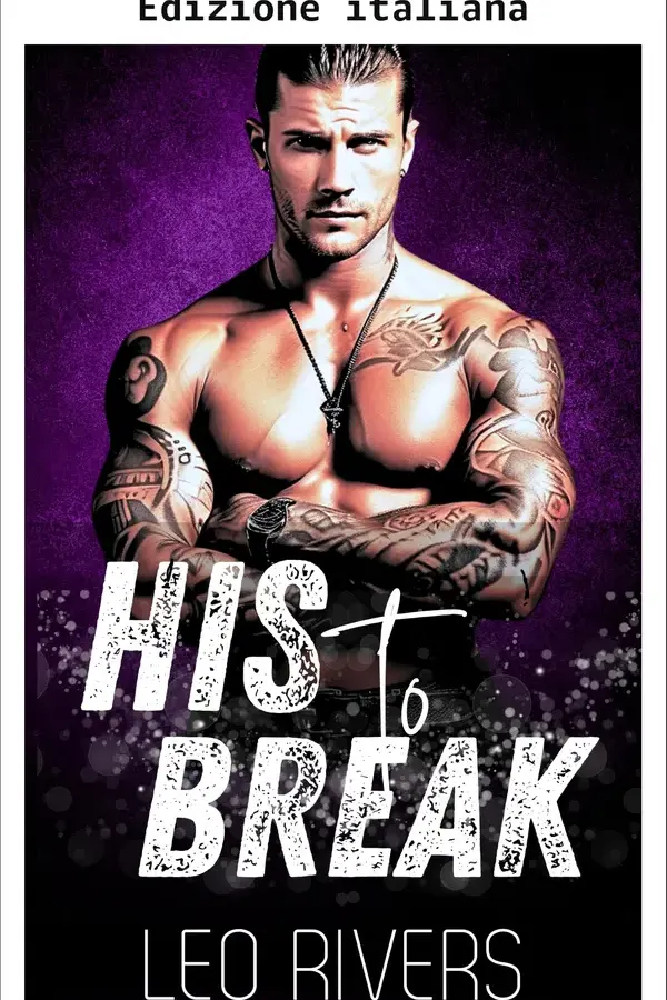 Copertina dell'ebook Suo da spezzare (Dark romance M/M mafia) (Il cuore dei Thorne Vol. 2) di Leo Rivers